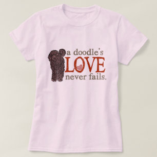 Doodle Love Never Fails - Chocolate GoldenDoodle T-Shirt