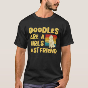 Doodles are a Girl s Best Friend Golden Labradoodl T-Shirt