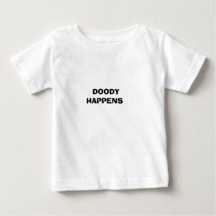 DOODY        HAPPENS BABY T-Shirt