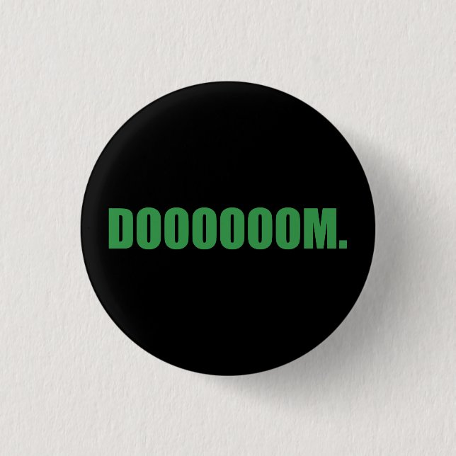 DOOOOOOM. in Green Button (Front)