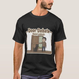 Door Debate T-Shirt