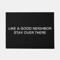 Door Mat - LIKE A GOOD NEIGHBOR