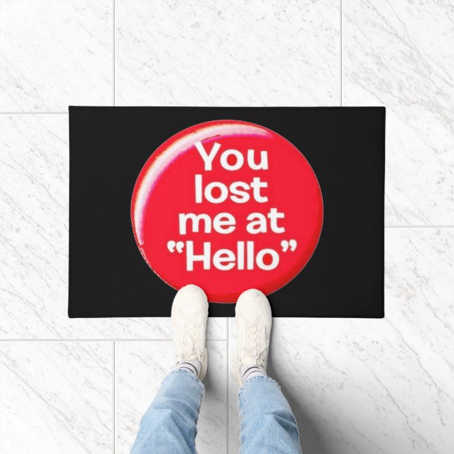 Doormat Funny Quote You Lost Me  (Indoor)