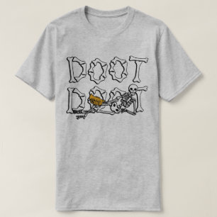 Doot Doot Skeleton T-Shirt