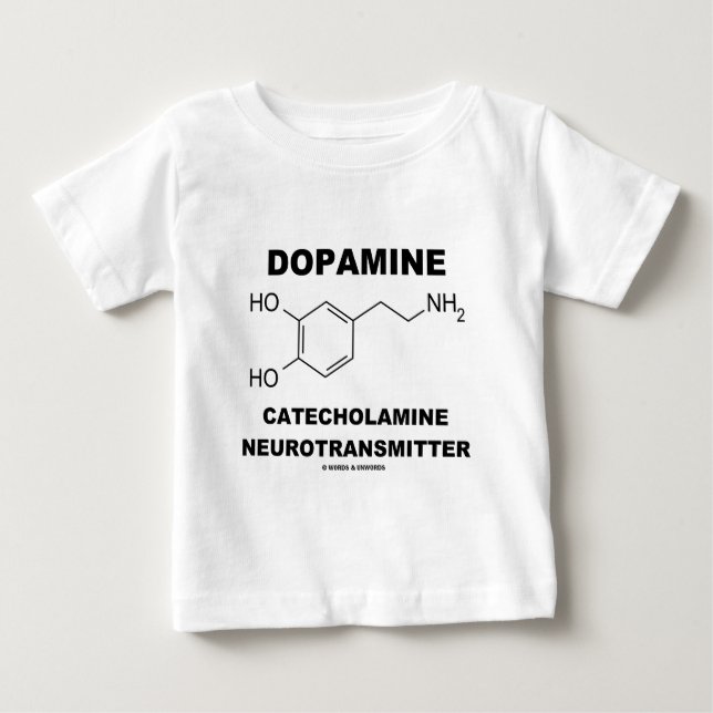 Dopamine Catecholamine Neurotransmitter Baby T-Shirt (Front)