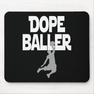 Dope Baller Basketball . I love Basketball Perfect Mouse Mat