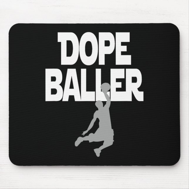 Dope Baller Basketball . I love Basketball Perfect Mouse Mat (Front)