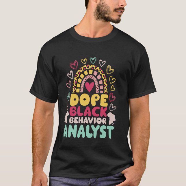 Dope Black Behaviour Analyst T-Shirt (Front)