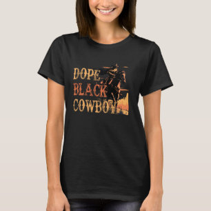 Dope Black Cowboy Western African American Junetee T-Shirt