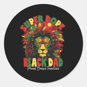Dope Black Dad Black History Month  Classic Round Sticker