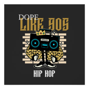 Dope Like 90s Hip-Hop Boombox Streetwear Poster