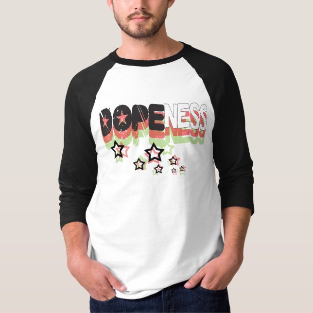 dopeness T-Shirt (Front)