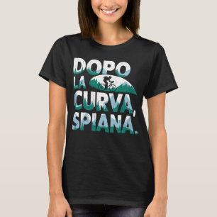 Doplo La Curva Spiana Italian Biker Cyclist Biking T-Shirt