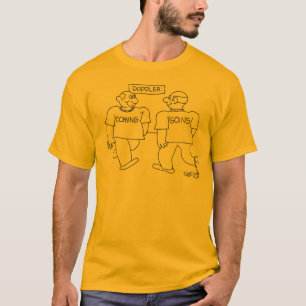 Doppler: man: 'coming' passes man 'going' T-Shirt