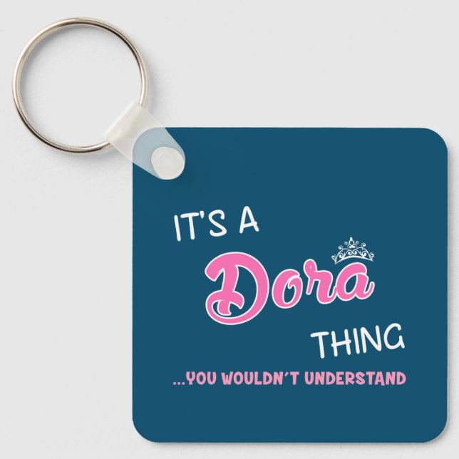 Dora thing you wouldn't understand key ring (Front)
