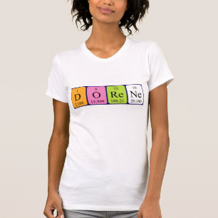 Dorene periodic table name shirt