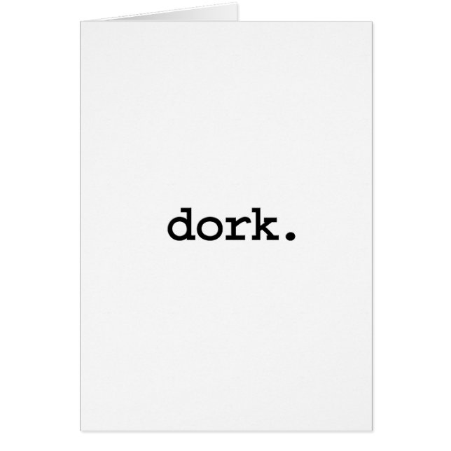 dork. (Front)