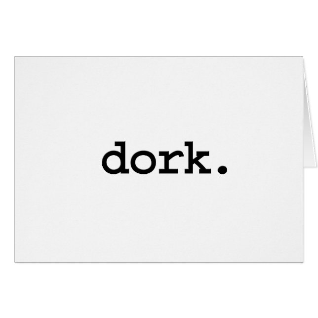 dork. (Front Horizontal)