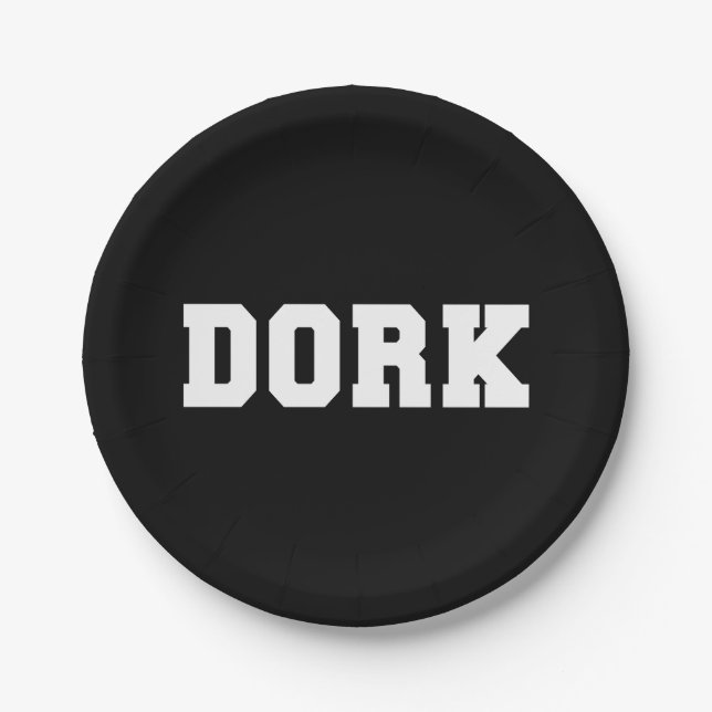 DORK PAPER PLATE (Front)
