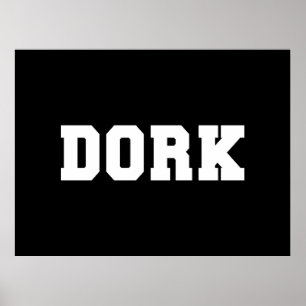 DORK POSTER
