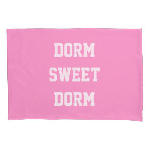 Dorm Sweet Dorm ~ Original Girly Personalized Back Pillowcase