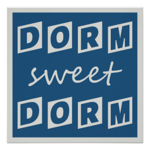 "Dorm Sweet Dorm" poster