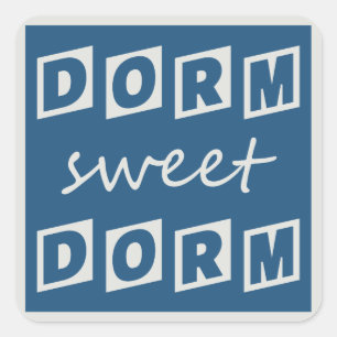 "Dorm Sweet Dorm" stickers