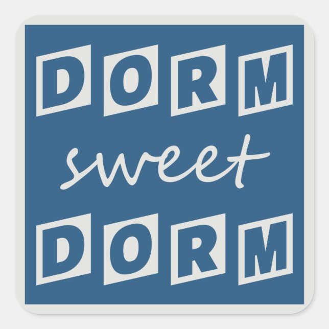 "Dorm Sweet Dorm" stickers (Front)