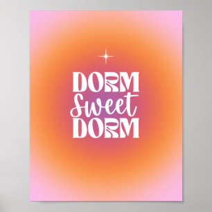 Dorm Sweet Dorm Sunset Gradient Aura Poster