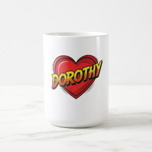 Dorothy Comic Pop Art Heart Name Coffee Mug
