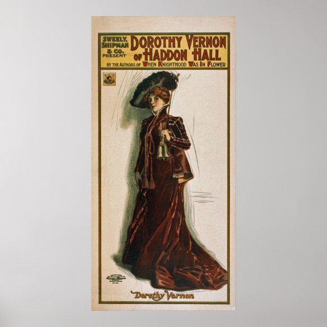 Dorothy Vernon~Haddon Hall~Theatrical Poster 1906 (Front)