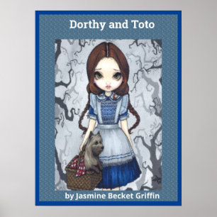 Dorthy and Toto by Jasmine Becket Griffin Poster