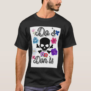 Do's and Don'ts T-Shirt