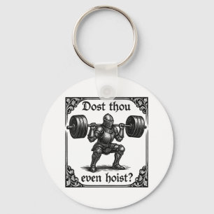 Dost Thou Even Hoist Funny Gothic Deadlifting Gym Key Ring