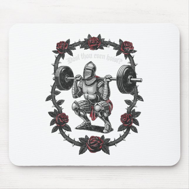 Dost Thou Even Hoist Knight Weightlifter Workout G Mouse Mat (Front)