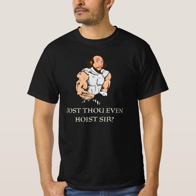 dost thou even hoist mediaeval humour T-Shirt (Front)