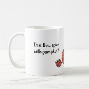 Dost thou spice with pumpkin mug