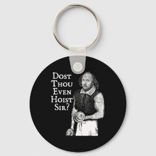 Dost Though Even Hoist Sir Funny Gym Workout Weigh Key Ring