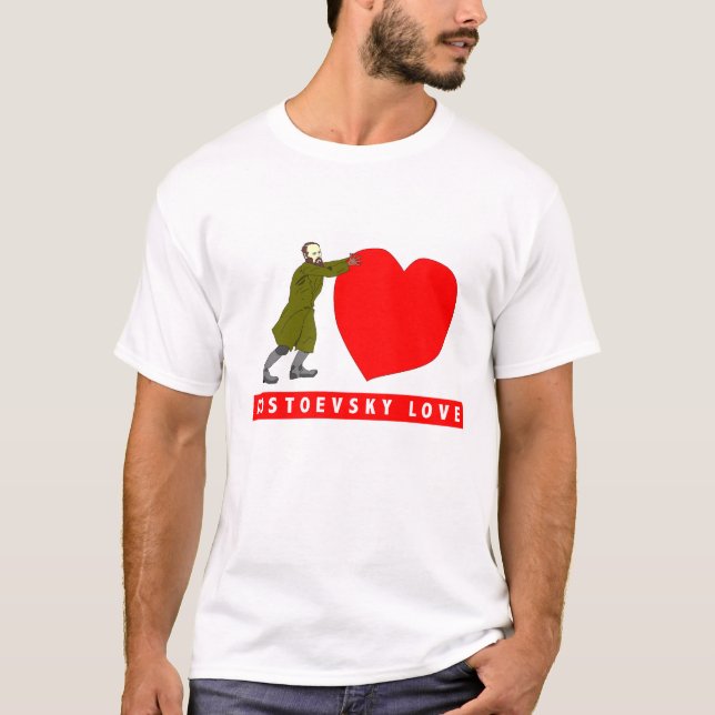 Dostoevsky Love  Valentine's Shirt (Front)