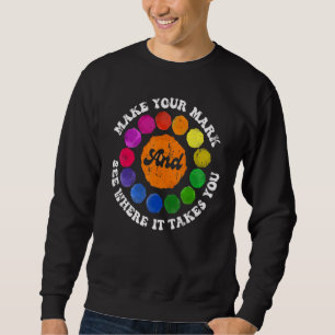 Dot Day Make Your Mark See Where It Takes You Dot Sweatshirt