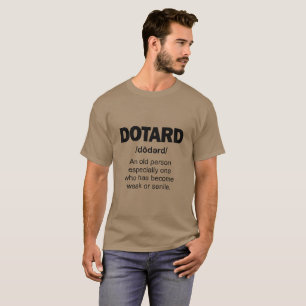 DOTARD T-Shirt