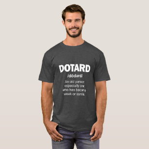 DOTARD T-Shirt