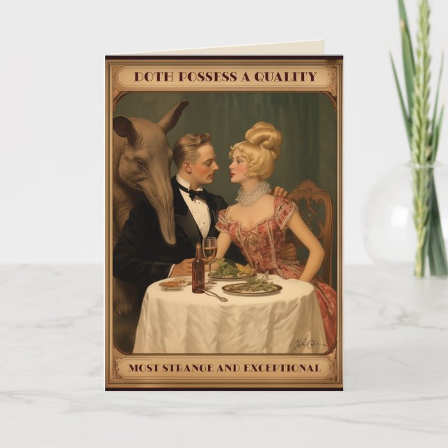Doth Possess a Quality Most Strange & Exceptional Card (Front)
