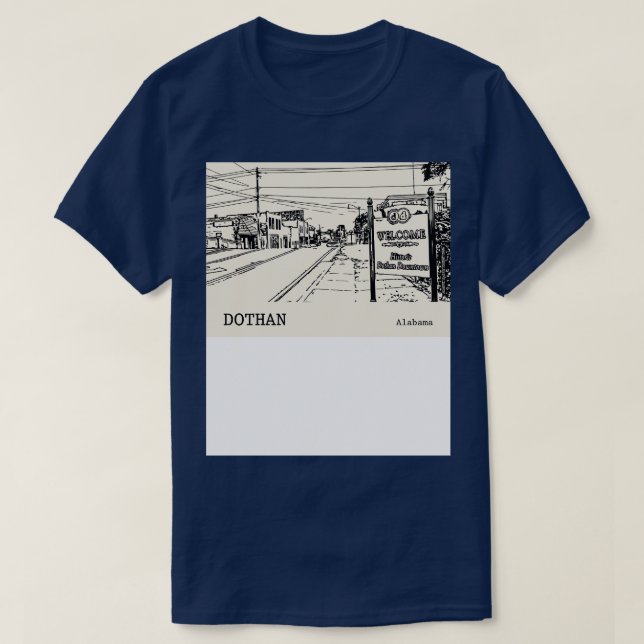 Dothan Alabama TShirt 1 (Design Front)