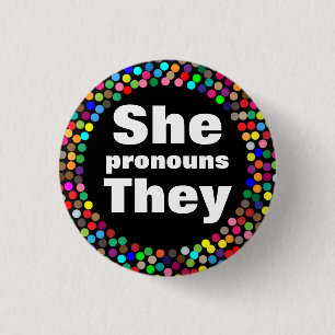 Dotted She They Pronouns 3 Cm Round Badge