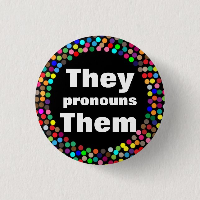 Dotted They Them Pronouns 3 Cm Round Badge (Front)