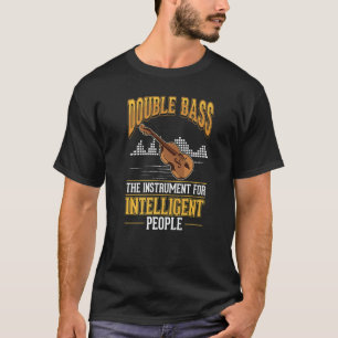 Double Bass Girl Contrabassist Double Bass Player T-Shirt