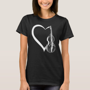 Double Bass Heart Double Bass Player Double Bassis T-Shirt
