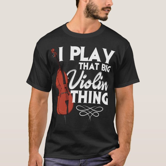 Double bass violin bass player musical instrument T-Shirt (Front)