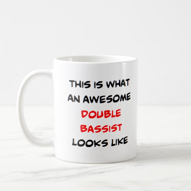 double bassist, awesome coffee mug (Left)